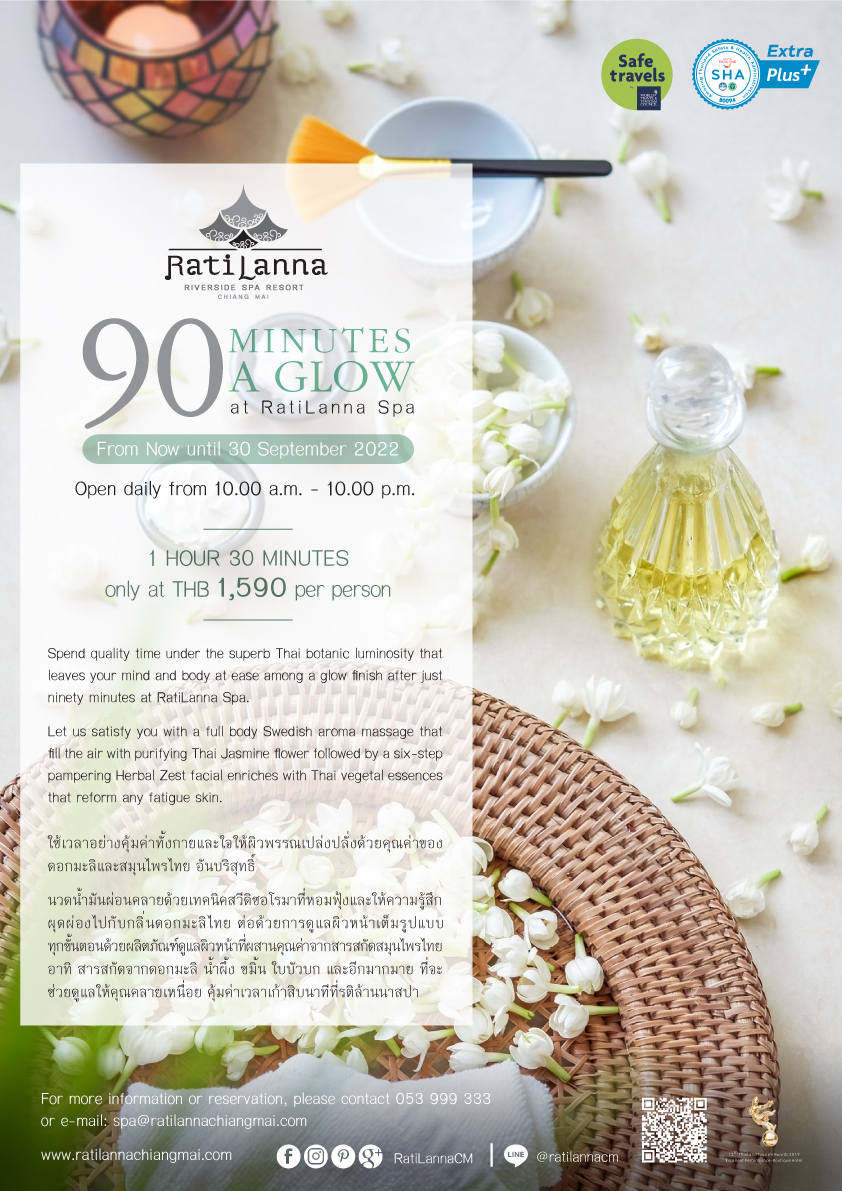 Ninety Minutes A Glow 1.5 hrs. only at THB 1,590 4 Ratilanna Riverside Spa Resort, Chiang Mai